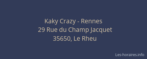 Kaky Crazy - Rennes