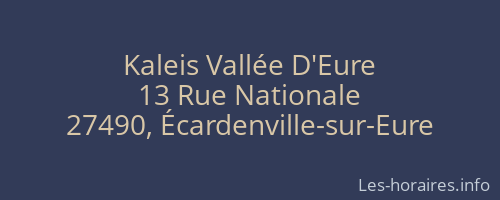Kaleis Vallée D'Eure