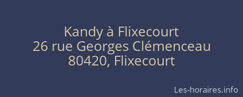 Kandy à Flixecourt