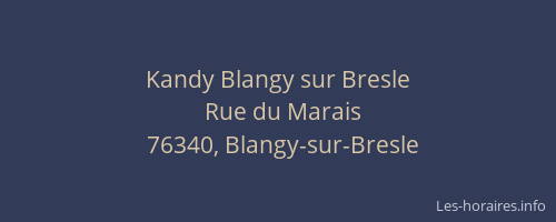 Kandy Blangy sur Bresle