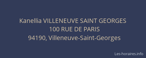 Kanellia VILLENEUVE SAINT GEORGES