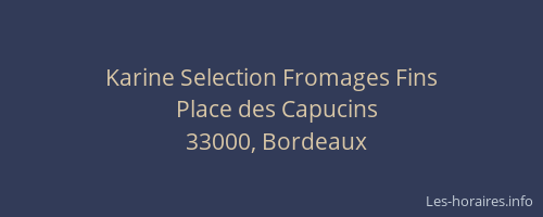Karine Selection Fromages Fins