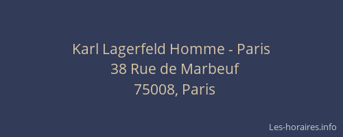 Karl Lagerfeld Homme - Paris