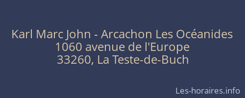 Karl Marc John - Arcachon Les Océanides
