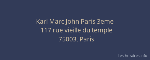 Karl Marc John Paris 3eme
