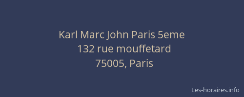 Karl Marc John Paris 5eme