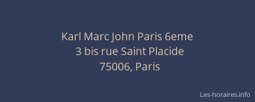 Karl Marc John Paris 6eme