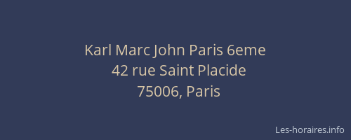 Karl Marc John Paris 6eme