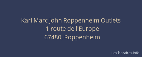 Karl Marc John Roppenheim Outlets
