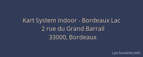 Kart System Indoor - Bordeaux Lac