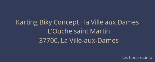 Karting Biky Concept - la Ville aux Dames