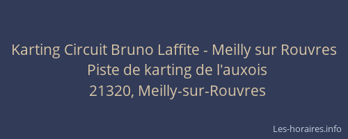 Karting Circuit Bruno Laffite - Meilly sur Rouvres