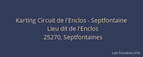 Karting Circuit de l'Enclos - Septfontaine