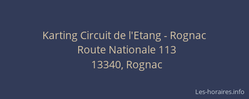 Karting Circuit de l'Etang - Rognac