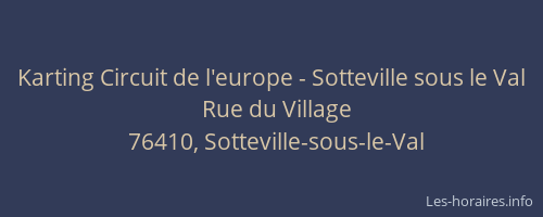 Karting Circuit de l'europe - Sotteville sous le Val