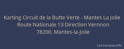 Karting Circuit de la Butte Verte - Mantes La Jolie