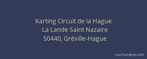 Karting Circuit de la Hague