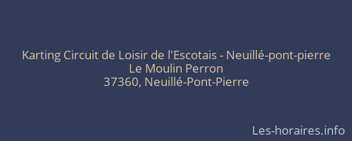 Karting Circuit de Loisir de l'Escotais - Neuillé-pont-pierre
