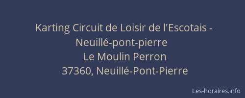 Karting Circuit de Loisir de l'Escotais - Neuill&eacute;-pont-pierre