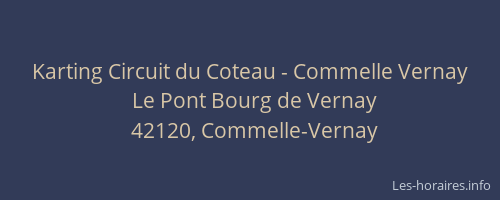 Karting Circuit du Coteau - Commelle Vernay