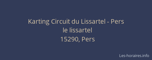 Karting Circuit du Lissartel - Pers