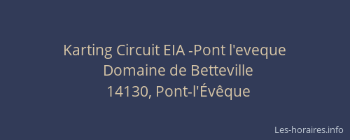 Karting Circuit EIA -Pont l'eveque