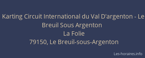Karting Circuit International du Val D'argenton - Le Breuil Sous Argenton