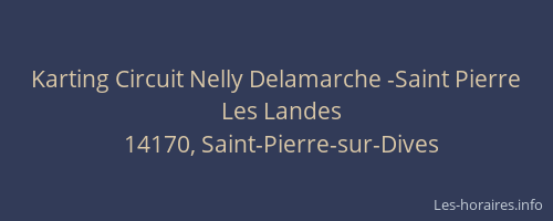Karting Circuit Nelly Delamarche -Saint Pierre