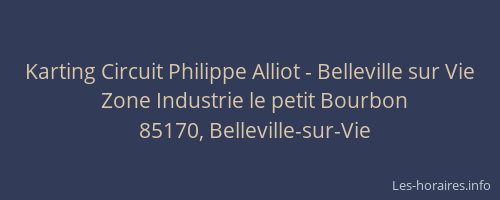 Karting Circuit Philippe Alliot - Belleville sur Vie