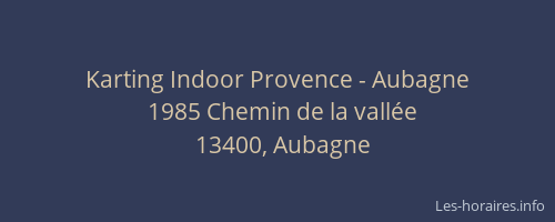 Karting Indoor Provence - Aubagne