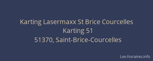 Karting Lasermaxx St Brice Courcelles