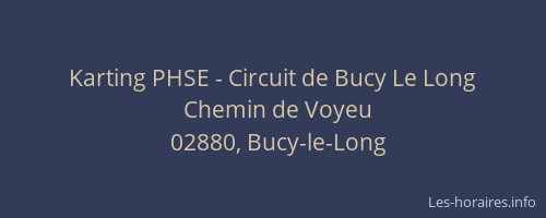 Karting PHSE - Circuit de Bucy Le Long