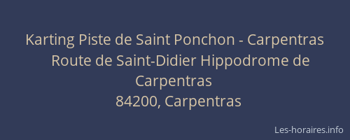 Karting Piste de Saint Ponchon - Carpentras