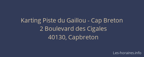 Karting Piste du Gaillou - Cap Breton