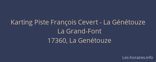 Karting Piste François Cevert - La Génétouze