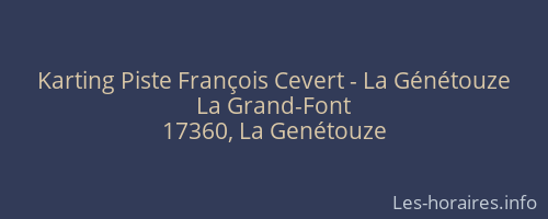 Karting Piste François Cevert - La Génétouze