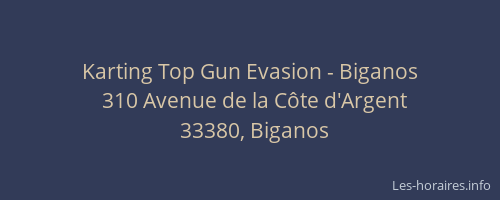 Karting Top Gun Evasion - Biganos