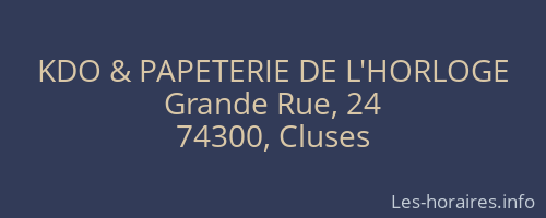 KDO & PAPETERIE DE L'HORLOGE