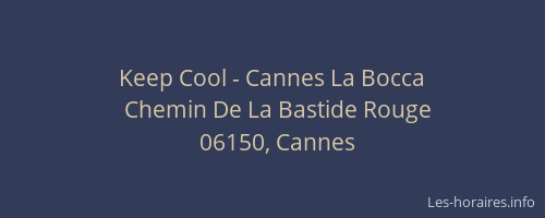 Keep Cool - Cannes La Bocca
