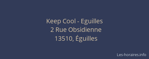 Keep Cool - Eguilles