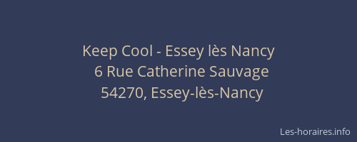 Keep Cool - Essey l&egrave;s Nancy
