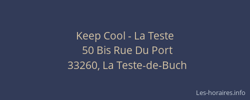 Keep Cool - La Teste