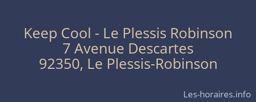 Keep Cool - Le Plessis Robinson