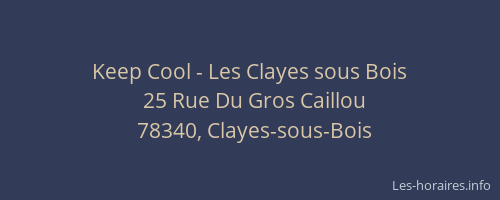Keep Cool - Les Clayes sous Bois