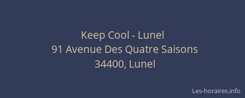Keep Cool - Lunel