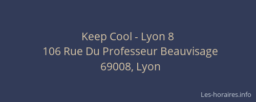 Keep Cool - Lyon 8