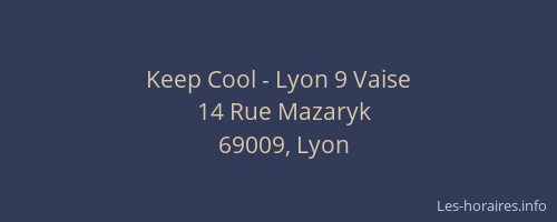 Keep Cool - Lyon 9 Vaise