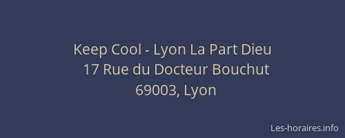 Keep Cool - Lyon La Part Dieu