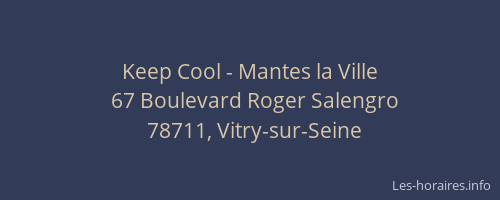 Keep Cool - Mantes la Ville