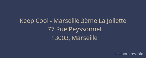 Keep Cool - Marseille 3ème La Joliette
